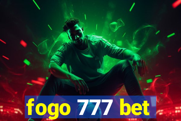 fogo 777 bet